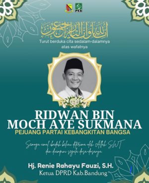 Ketua DPRD Kabupaten Bandung Renie Rahayu Fauzi Ucapkan Dukacita Atas Wafatnya Kader PKB.