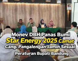 Monev DBH Panas Bumi Star Energy 2025: Camat Pangalengan Jamin Sesuai Peraturan, Fokus Hapus Kemiskinan Ekstrem di 13 Desa